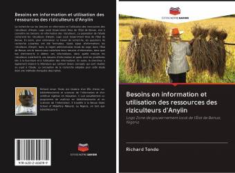 Besoins en information et utilisation des ressources des riziculteurs d'Anyiin