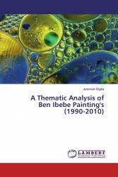 A Thematic Analysis of Ben Ibebe Painting's (1990-2010)