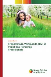 Transmissão Vertical do HIV: O Papel das Parteiras Tradicionais
