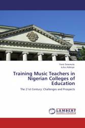 TRAINING MUSIC TEACHERS IN NIGERIAN COLLEGES OF EDUCATION
