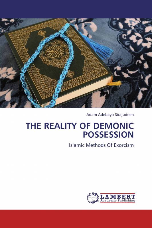 THE REALITY OF DEMONIC POSSESSION