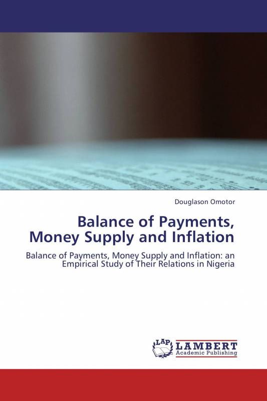 Balance of Payments, Money Supply and Inflation