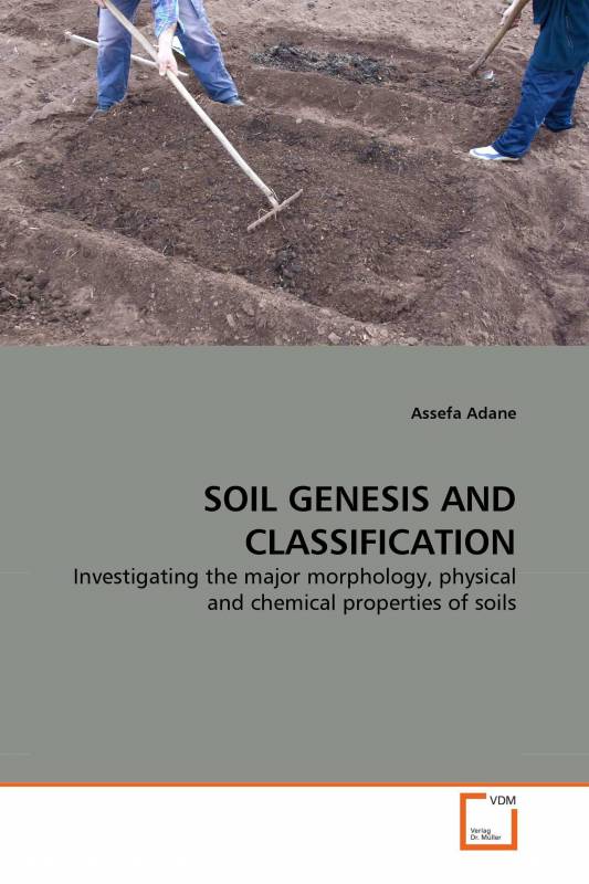 SOIL GENESIS AND CLASSIFICATION