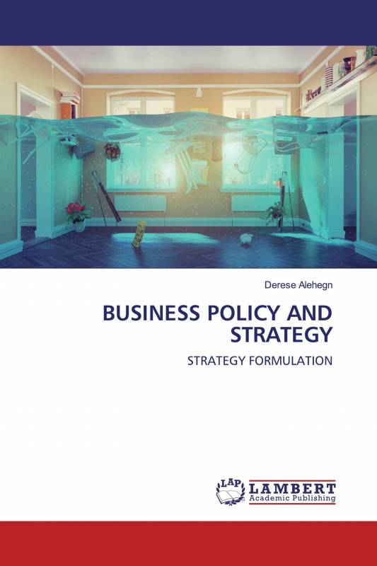 BUSINESS POLICY AND STRATEGY