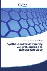 Synthese en karakterisering van grafeenoxide en gereduceerd oxide