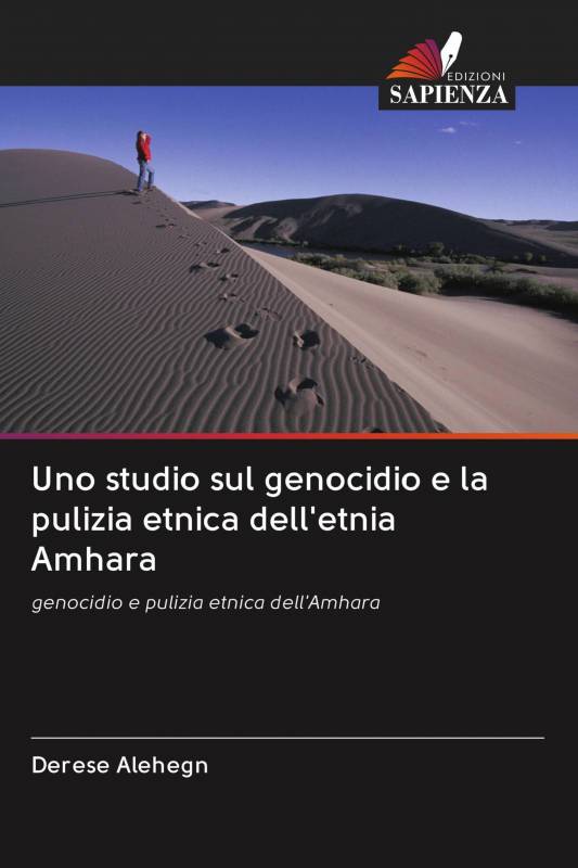 Uno studio sul genocidio e la pulizia etnica dell'etnia Amhara