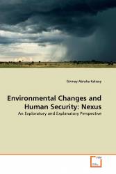 Environmental Changes and Human Security: Nexus