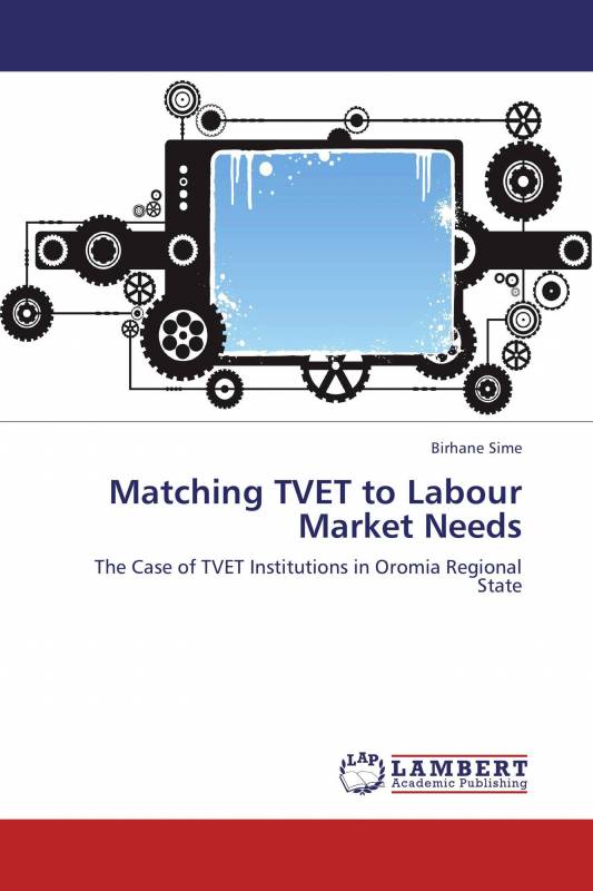 Matching TVET to Labour Market Needs