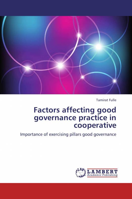 Factors affecting good governance practice in cooperative