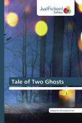 Tale of Two Ghosts