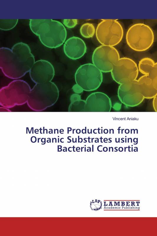 Methane Production from Organic Substrates using Bacterial Consortia