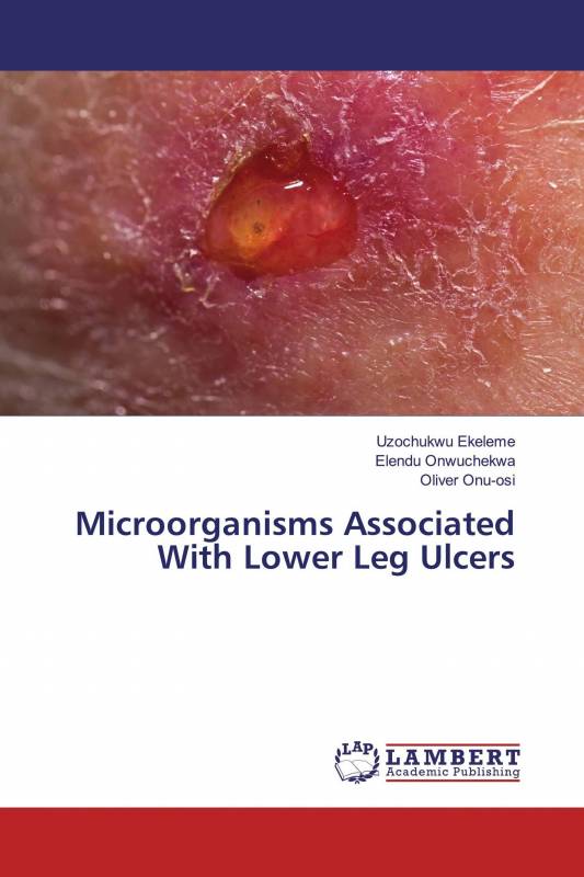 Microorganisms Associated With Lower Leg Ulcers