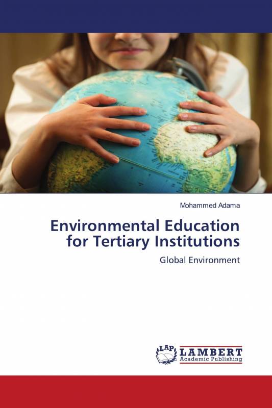 Environmental Education for Tertiary Institutions