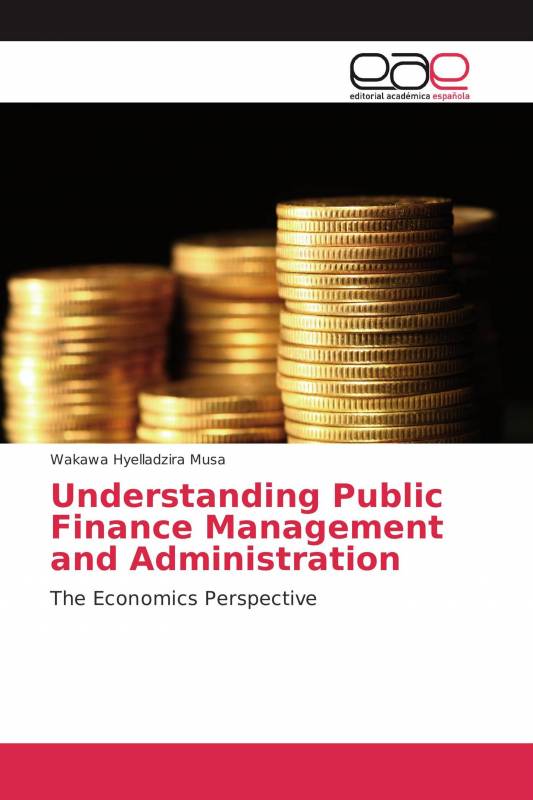 Understanding Public Finance Management and Administration