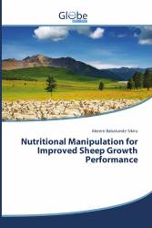 Nutritional Manipulation for Improved Sheep Growth Performance