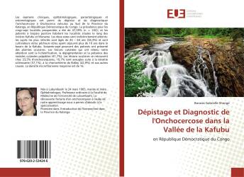 Dépistage et Diagnostic de l'Onchocercose dans la Vallée de la Kafubu