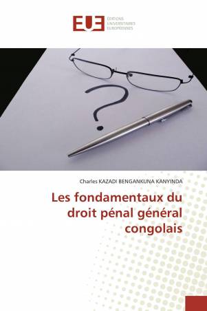Les fondamentaux du droit pénal général congolais