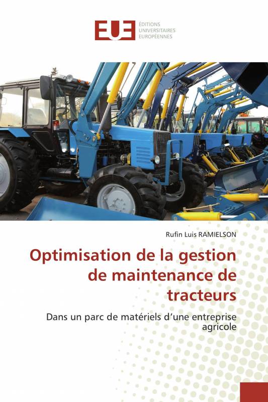Optimisation de la gestion de maintenance de tracteurs