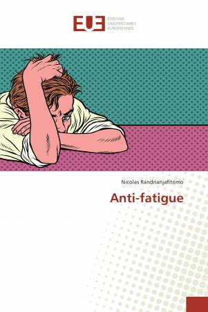 Anti-fatigue