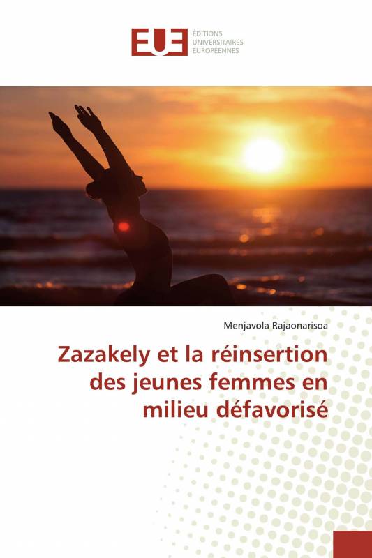 Zazakely et la réinsertion des jeunes femmes en milieu défavorisé