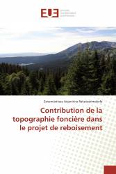 Contribution de la topographie foncière dans le projet de reboisement