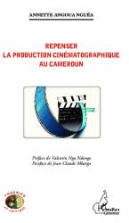 Repenser la production cinématographique au Cameroun