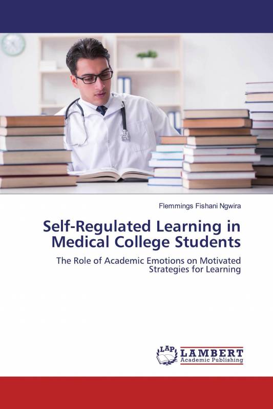 Self-Regulated Learning in Medical College Students