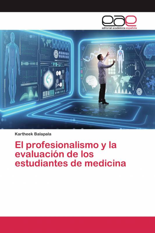 El profesionalismo y la evaluación de los estudiantes de medicina