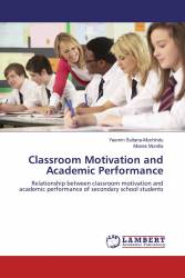 Classroom Motivation and Academic Performance