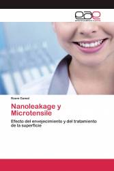 Nanoleakage y Microtensile
