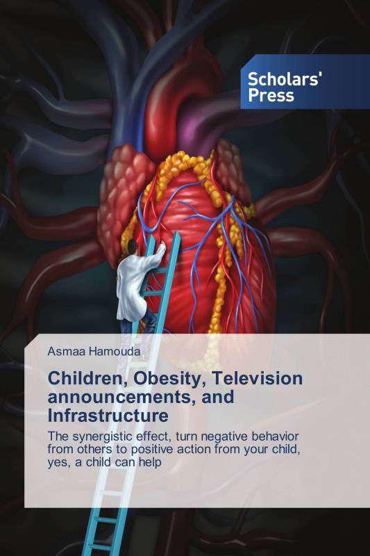 Children, Obesity, Television announcements, and Infrastructure