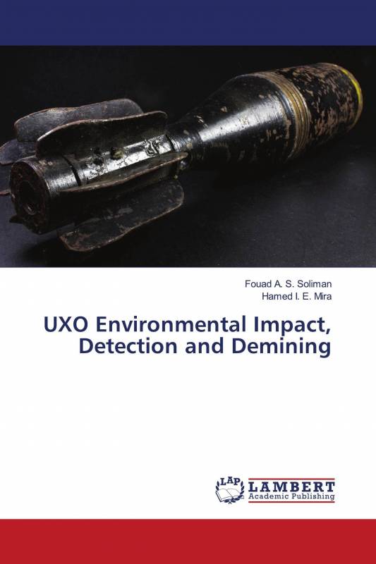 UXO Environmental Impact, Detection and Demining