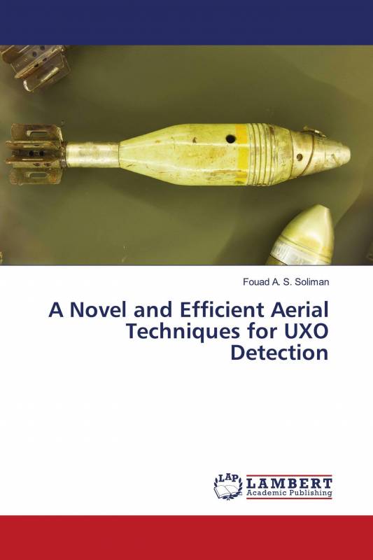 A Novel and Efficient Aerial Techniques for UXO Detection