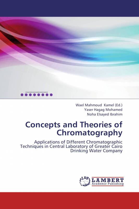 Concepts and Theories of Chromatography