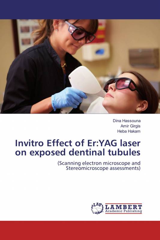 Invitro Effect of Er:YAG laser on exposed dentinal tubules