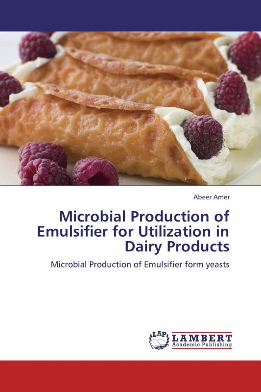 Microbial Production of Emulsifier for Utilization in Dairy Products