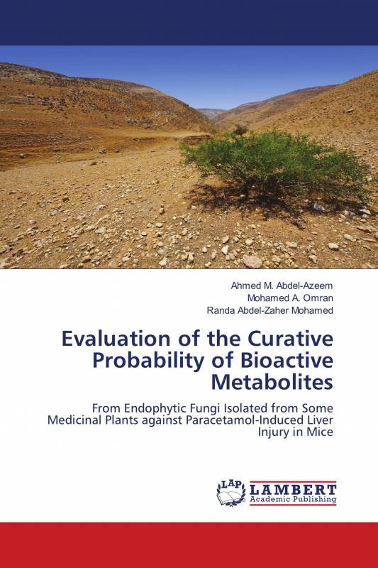 Evaluation of the Curative Probability of Bioactive Metabolites