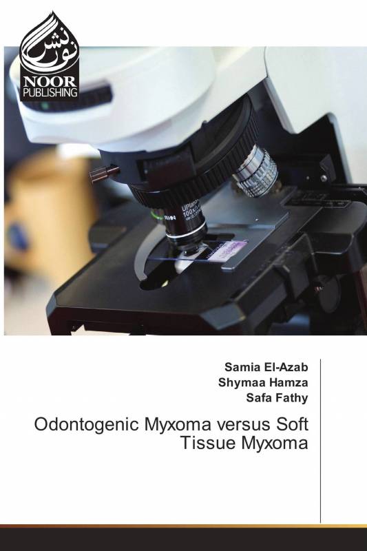 Odontogenic Myxoma versus Soft Tissue Myxoma