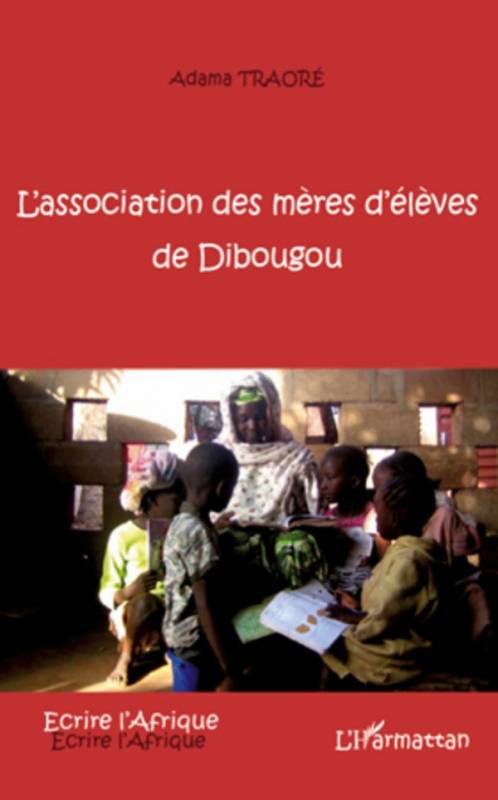 L'association des mères d'élèves de Dibougou de Adama Traoré