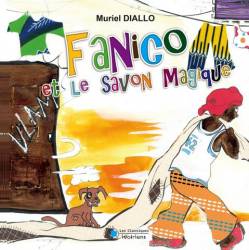Fanico et le savon magique de Muriel Diallo