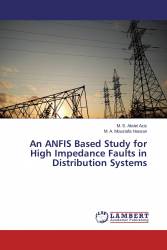 An ANFIS Based Study for High Impedance Faults in Distribution Systems