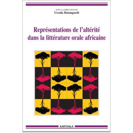 Représentations de l’altérité dans la littérature orale africaine de Ursula Baumgardt