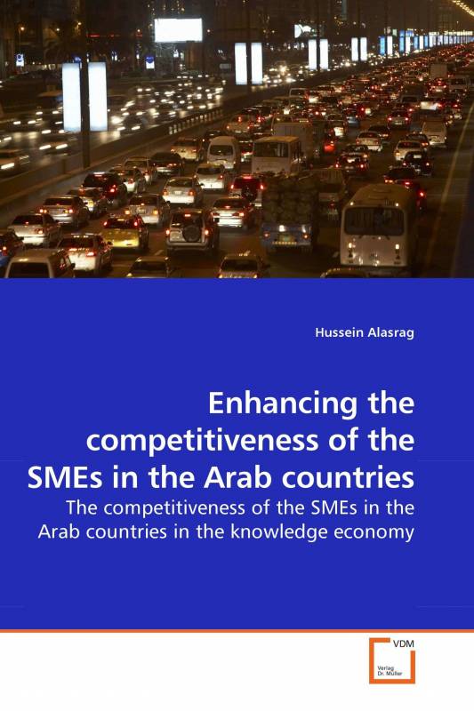 Enhancing the competitiveness of the  SMEs in the Arab countries