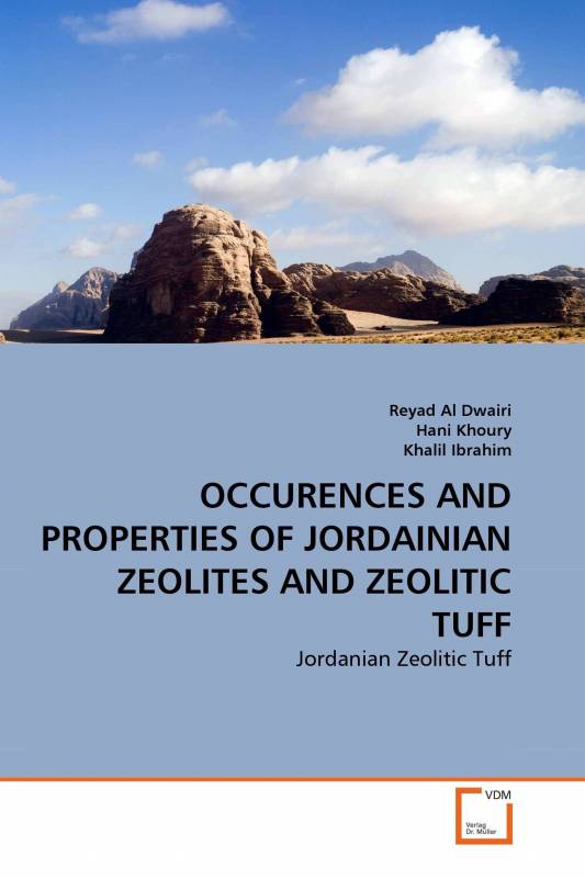 OCCURENCES AND PROPERTIES OF JORDAINIAN ZEOLITES AND ZEOLITIC TUFF
