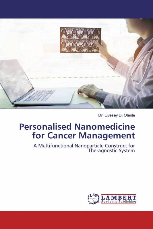 Personalised Nanomedicine for Cancer Management