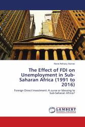 The Effect of FDI on Unemployment in Sub-Saharan Africa (1991 to 2016)