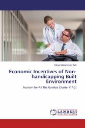 Economic Incentives of Non-handicapping Built Environment