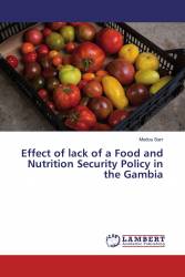 Effect of lack of a Food and Nutrition Security Policy in the Gambia