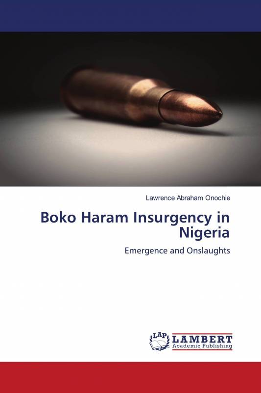 Boko Haram Insurgency in Nigeria