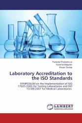 Laboratory Accreditation to the ISO Standards
